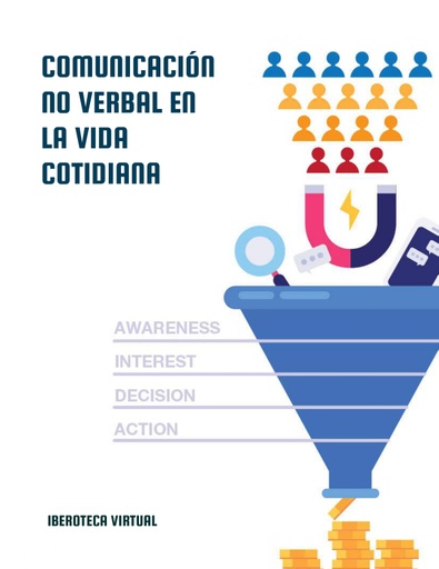 COMUNICACIÓN NO VERBAL EN LA VIDA COTIDIANA