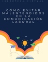 CÓMO EVITAR MALENTENDIDOS EN LA COMUNICACIÓN LABORAL