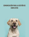 COMUNICACIÓN PARA LA GESTIÓN DE CONFLICTOS