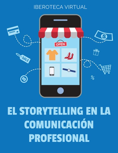 EL STORYTELLING EN LA COMUNICACIÓN PROFESIONAL