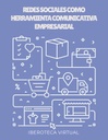 REDES SOCIALES COMO HERRAMIENTA COMUNICATIVA EMPRESARIAL
