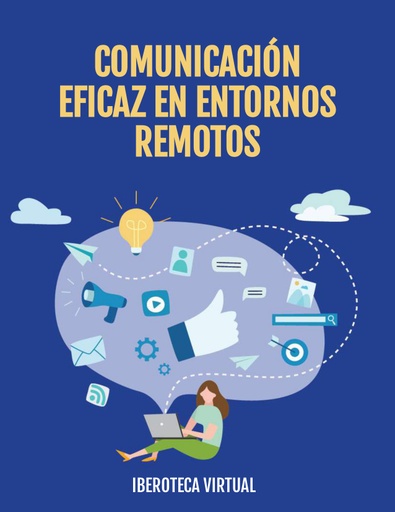 COMUNICACIÓN EFICAZ EN ENTORNOS REMOTOS