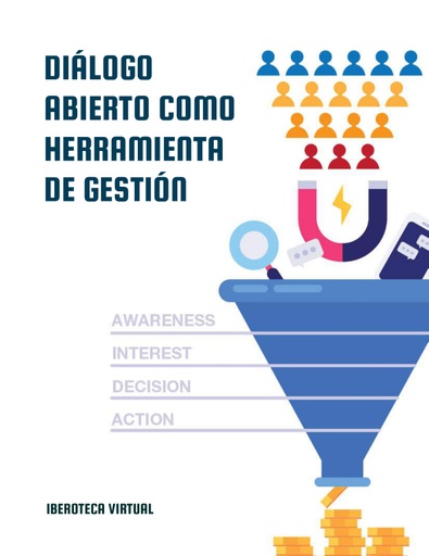 DIÁLOGO ABIERTO COMO HERRAMIENTA DE GESTIÓN