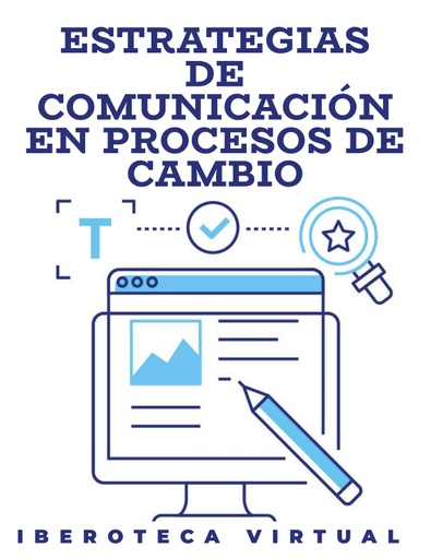 ESTRATEGIAS DE COMUNICACIÓN EN PROCESOS DE CAMBIO