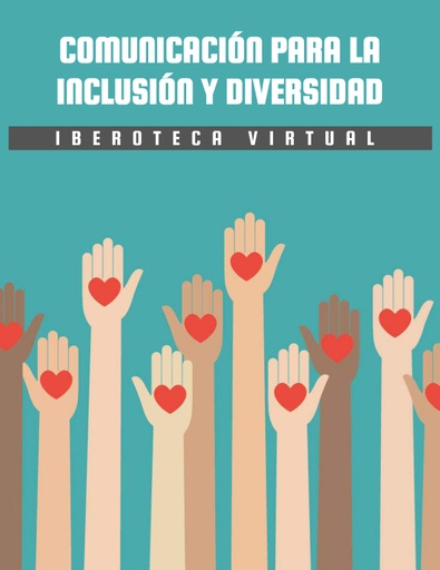 COMUNICACIÓN PARA LA INCLUSIÓN Y DIVERSIDAD