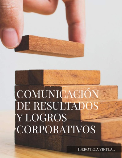 COMUNICACIÓN DE RESULTADOS Y LOGROS CORPORATIVOS