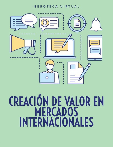 CREACIÓN DE VALOR EN MERCADOS INTERNACIONALES