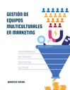 GESTIÓN DE EQUIPOS MULTICULTURALES EN MARKETING