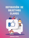 DEFINICIÓN DE OBJETIVOS CLAROS