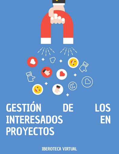 GESTIÓN DE LOS INTERESADOS EN PROYECTOS