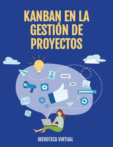 KANBAN EN LA GESTIÓN DE PROYECTOS