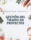 GESTIÓN DEL TIEMPO EN PROYECTOS