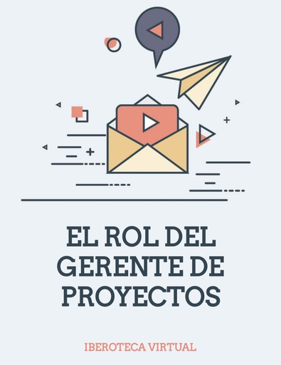 EL ROL DEL GERENTE DE PROYECTOS