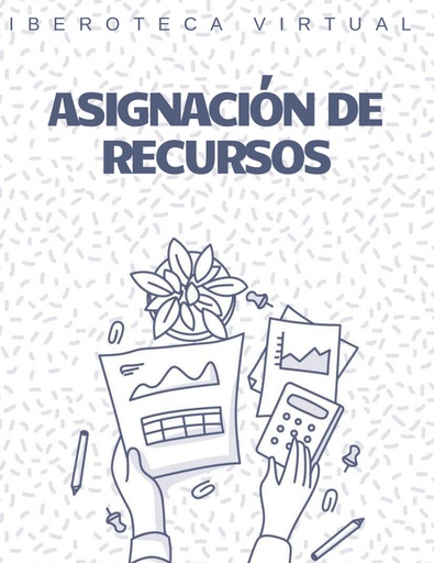 ASIGNACIÓN DE RECURSOS