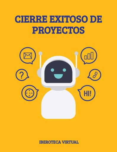 CIERRE EXITOSO DE PROYECTOS
