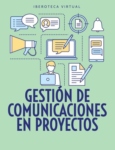 GESTIÓN DE COMUNICACIONES EN PROYECTOS