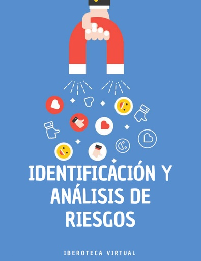 IDENTIFICACIÓN Y ANÁLISIS DE RIESGOS