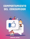 COMPORTAMIENTO DEL CONSUMIDOR
