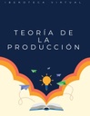 TEORÍA DE LA PRODUCCIÓN