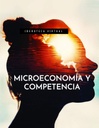 MICROECONOMÍA Y COMPETENCIA