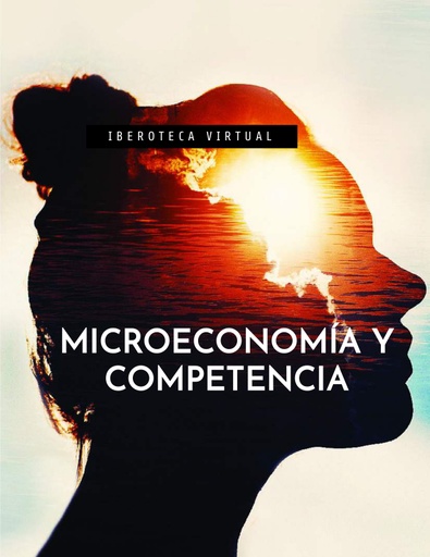 MICROECONOMÍA Y COMPETENCIA
