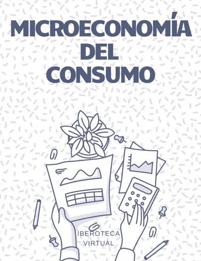 MICROECONOMÍA DEL CONSUMO