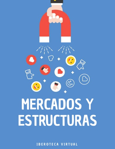 MERCADOS Y ESTRUCTURAS
