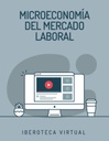 MICROECONOMÍA DEL MERCADO LABORAL