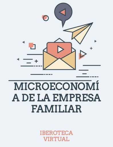 MICROECONOMÍA DE LA EMPRESA FAMILIAR