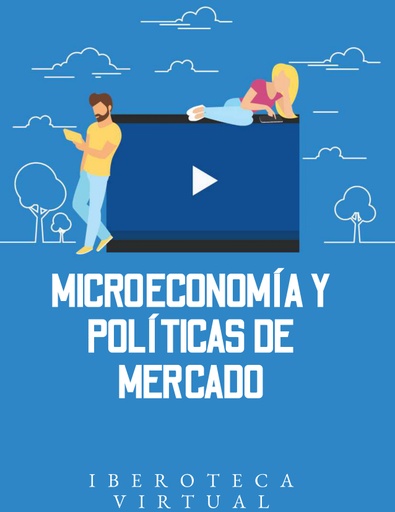 MICROECONOMÍA Y POLÍTICAS DE MERCADO