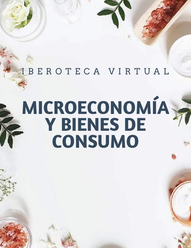 MICROECONOMÍA Y BIENES DE CONSUMO