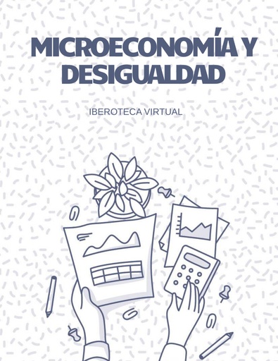 MICROECONOMÍA Y DESIGUALDAD