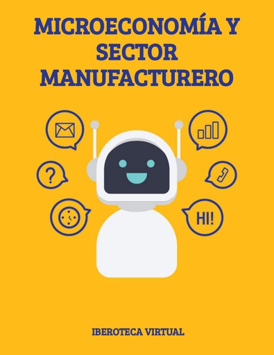 MICROECONOMÍA Y SECTOR MANUFACTURERO