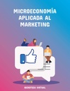 MICROECONOMÍA APLICADA AL MARKETING