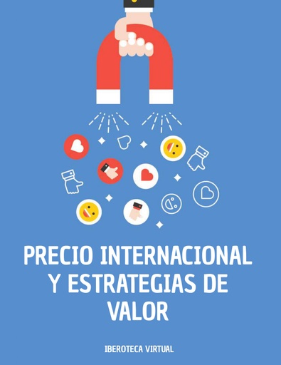 PRECIO INTERNACIONAL Y ESTRATEGIAS DE VALOR