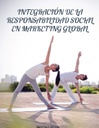 INTEGRACIÓN DE LA RESPONSABILIDAD SOCIAL EN MARKETING GLOBAL