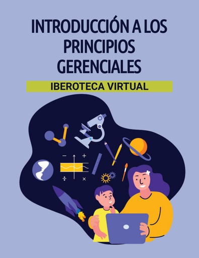 INTRODUCCIÓN A LOS PRINCIPIOS GERENCIALES