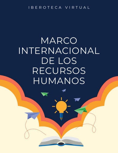 MARCO INTERNACIONAL DE LOS RECURSOS HUMANOS