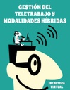 GESTIÓN DEL TELETRABAJO Y MODALIDADES HÍBRIDAS