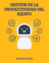 GESTIÓN DE LA PRODUCTIVIDAD DEL EQUIPO