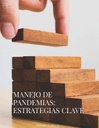 MANEJO DE PANDEMIAS: ESTRATEGIAS CLAVE