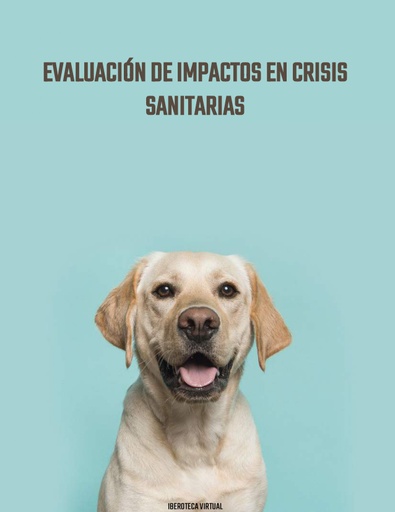 EVALUACIÓN DE IMPACTOS EN CRISIS SANITARIAS