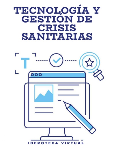 TECNOLOGÍA Y GESTIÓN DE CRISIS SANITARIAS