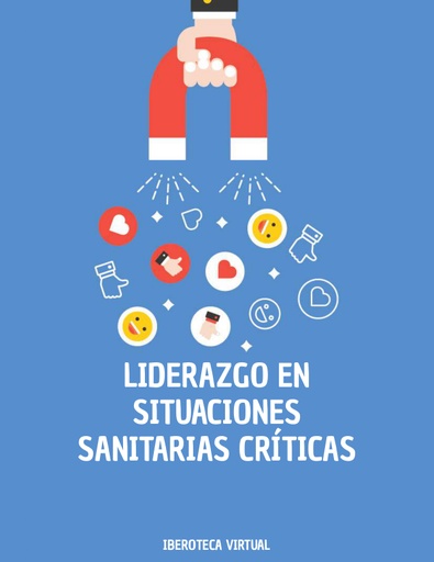 LIDERAZGO EN SITUACIONES SANITARIAS CRÍTICAS