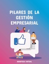 PILARES DE LA GESTIÓN EMPRESARIAL