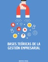 BASES TEÓRICAS DE LA GESTIÓN EMPRESARIAL