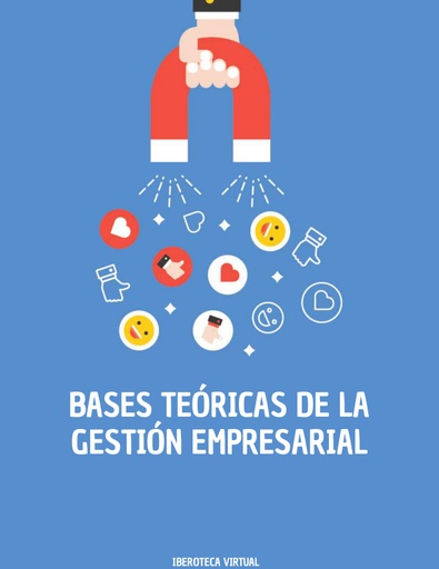 BASES TEÓRICAS DE LA GESTIÓN EMPRESARIAL