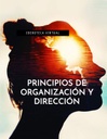 PRINCIPIOS DE ORGANIZACIÓN Y DIRECCIÓN