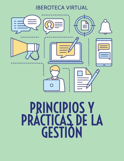 PRINCIPIOS Y PRÁCTICAS DE LA GESTIÓN
