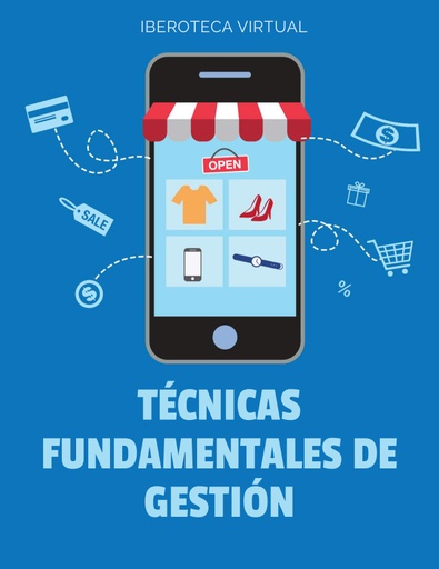 TÉCNICAS FUNDAMENTALES DE GESTIÓN